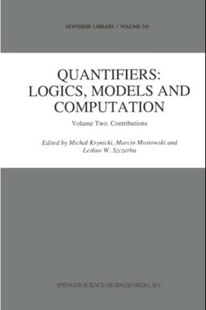 Quantifiers: Logics, Models and Computation