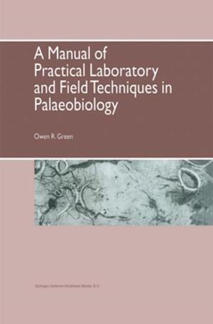 Manual of Practical Laboratory and Field Techniques in Palaeobiology