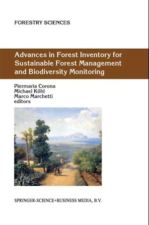 Advances in Forest Inventory for Sustainable Forest Management and Biodiversity Monitoring