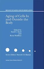 Aging of Cells in and Outside the Body