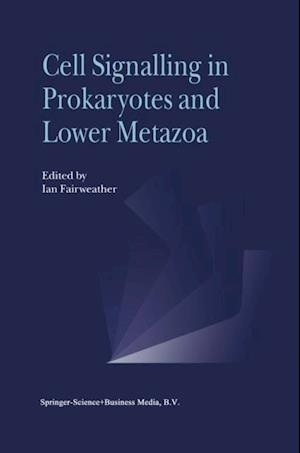 Cell Signalling in Prokaryotes and Lower Metazoa