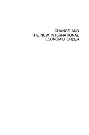 Change and the New International Economic Order