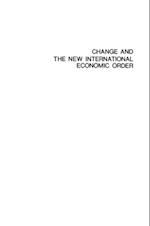 Change and the New International Economic Order