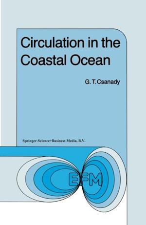 Circulation in the Coastal Ocean