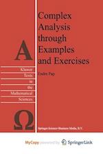 Complex Analysis through Examples and Exercises 