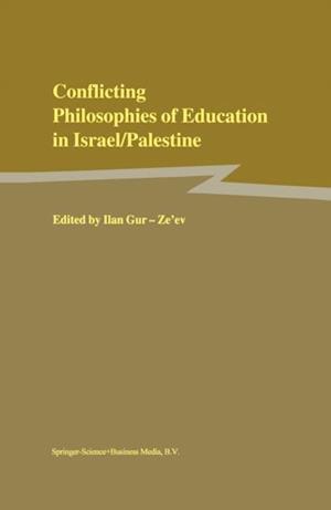 Conflicting Philosophies of Education in Israel/Palestine