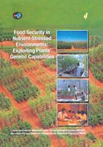 Food Security in Nutrient-Stressed Environments: Exploiting Plants' Genetic Capabilities