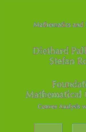 Foundations of Mathematical Optimization