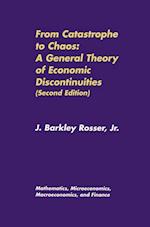 From Catastrophe to Chaos: A General Theory of Economic Discontinuities