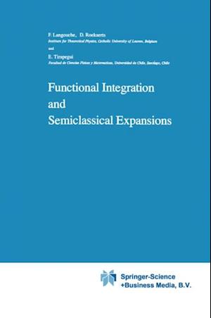 Functional Integration and Semiclassical Expansions