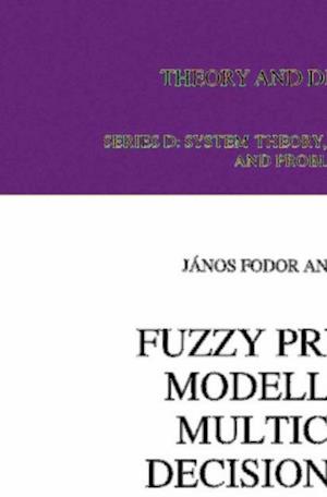 Fuzzy Preference Modelling and Multicriteria Decision Support