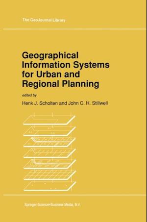 Geographical Information Systems for Urban and Regional Planning