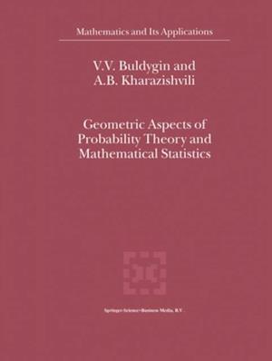 Geometric Aspects of Probability Theory and Mathematical Statistics