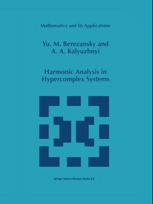 Harmonic Analysis in Hypercomplex Systems