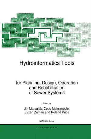 Hydroinformatics Tools for Planning, Design, Operation and Rehabilitation of Sewer Systems