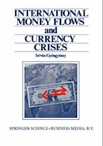 International Money Flows and Currency Crises