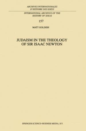 Judaism in the Theology of Sir Isaac Newton