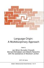 Language Origin: A Multidisciplinary Approach