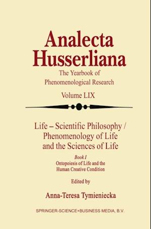 Life Scientific Philosophy, Phenomenology of Life and the Sciences of Life