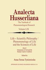 Life Scientific Philosophy, Phenomenology of Life and the Sciences of Life