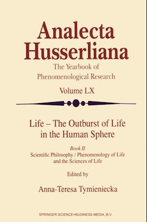 Life - The Outburst of Life in the Human Sphere