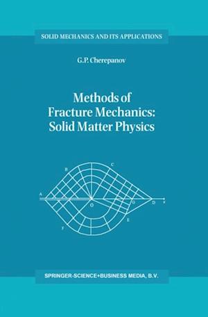 Methods of Fracture Mechanics: Solid Matter Physics