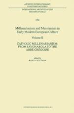 Millenarianism and Messianism in Early Modern European Culture