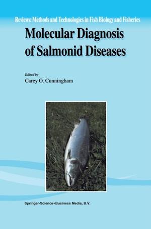 Molecular Diagnosis of Salmonid Diseases