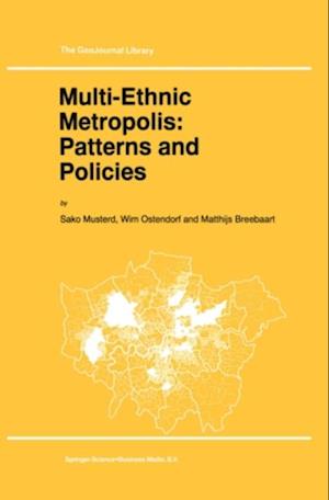 Multi-Ethnic Metropolis: Patterns and Policies