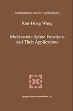 Multivariate Spline Functions and Their Applications