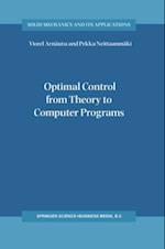 Optimal Control from Theory to Computer Programs