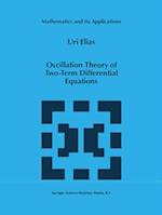 Oscillation Theory of Two-Term Differential Equations