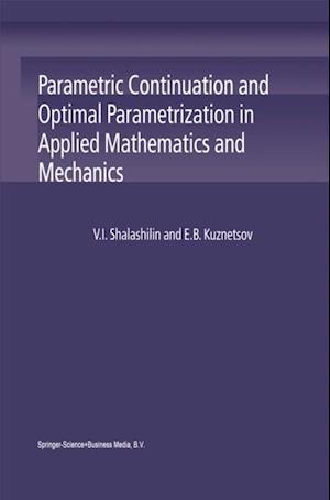 Parametric Continuation and Optimal Parametrization in Applied Mathematics and Mechanics