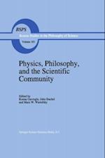 Physics, Philosophy, and the Scientific Community