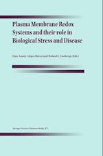 Plasma Membrane Redox Systems and their role in Biological Stress and Disease