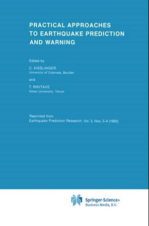 Practical Approaches to Earthquake Prediction and Warning