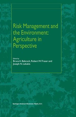 Risk Management and the Environment: Agriculture in Perspective