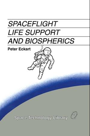 Spaceflight Life Support and Biospherics