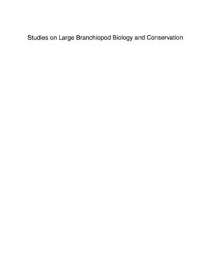 Studies on Large Branchiopod Biology and Conservation