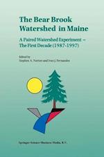 The Bear Brook Watershed in Maine: A Paired Watershed Experiment : The First Decade (1987-1997) 