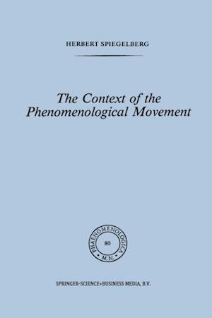 Context of the Phenomenological Movement