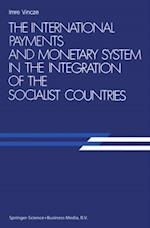 International Payments and Monetary System in the Integration of the Socialist Countries