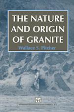 The Nature and Origin of Granite