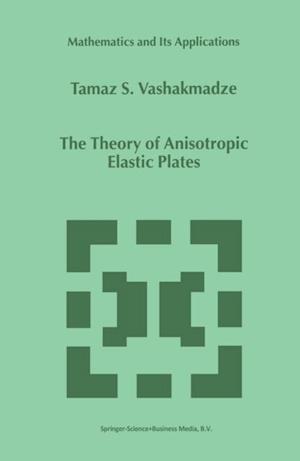 Theory of Anisotropic Elastic Plates