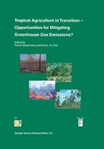 Tropical Agriculture in Transition - Opportunities for Mitigating Greenhouse Gas Emissions?