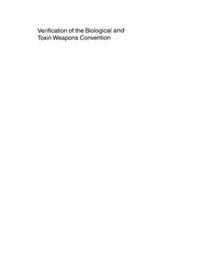 Verification of the Biological and Toxin Weapons Convention