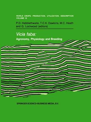 Vicia faba: Agronomy, Physiology and Breeding