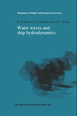 Water Waves and Ship Hydrodynamics