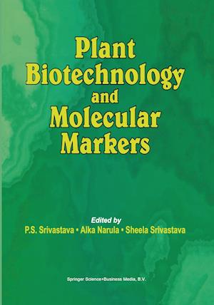 Plant Biotechnology and Molecular Markers