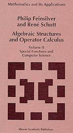 Algebraic Structures and Operator Calculus